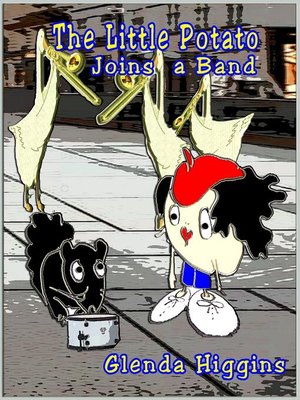 cover image of The Little Potato Joins a Band